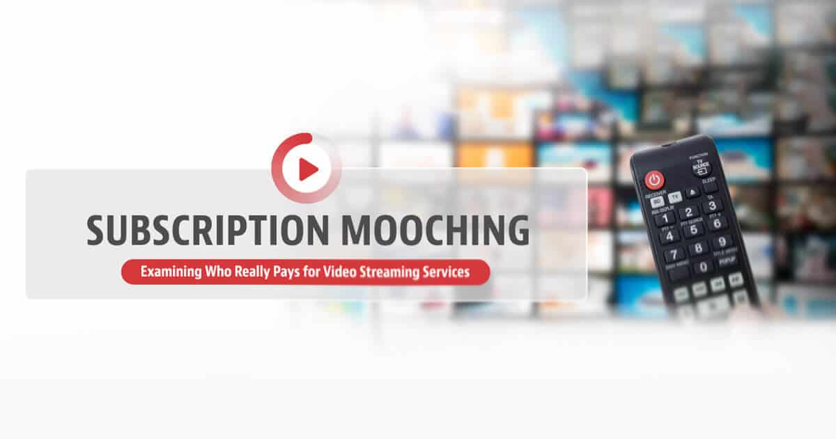graphic of a remote with text that says subscription mooching