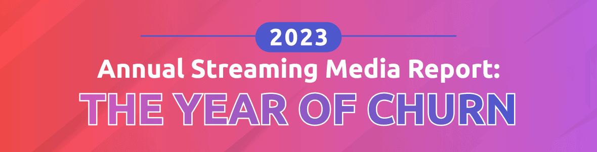 2023 State of Streaming Report
