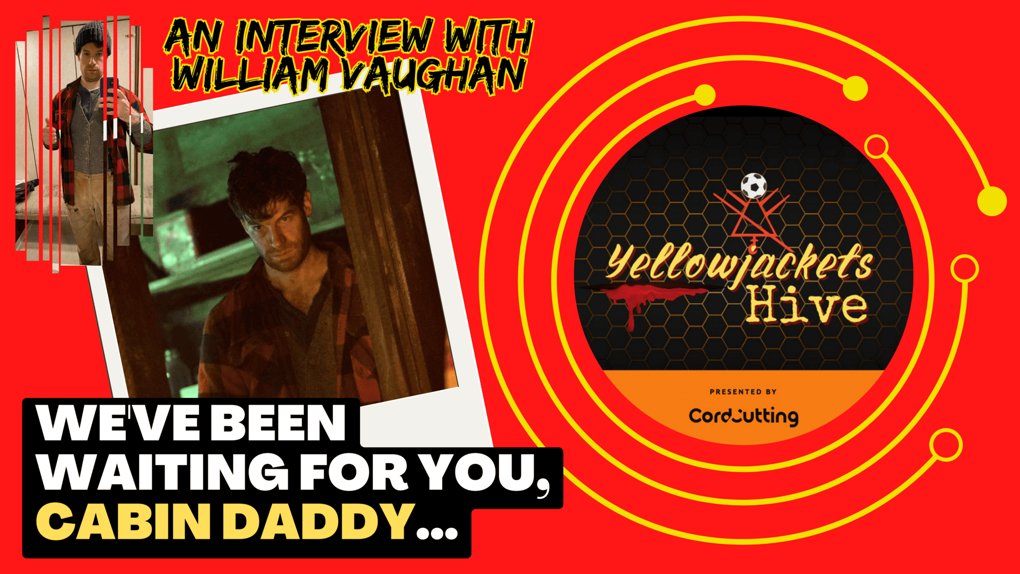 ‘Yellowjackets’ Interview with William Vaughan aka Cabin Daddy