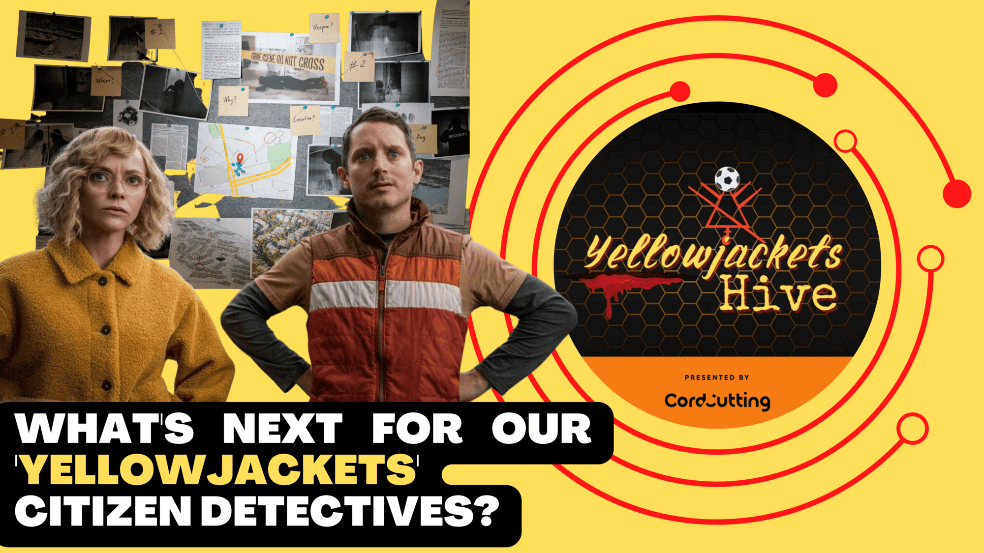 What’s Next for Our ‘Yellowjackets’ Citizen Detectives?