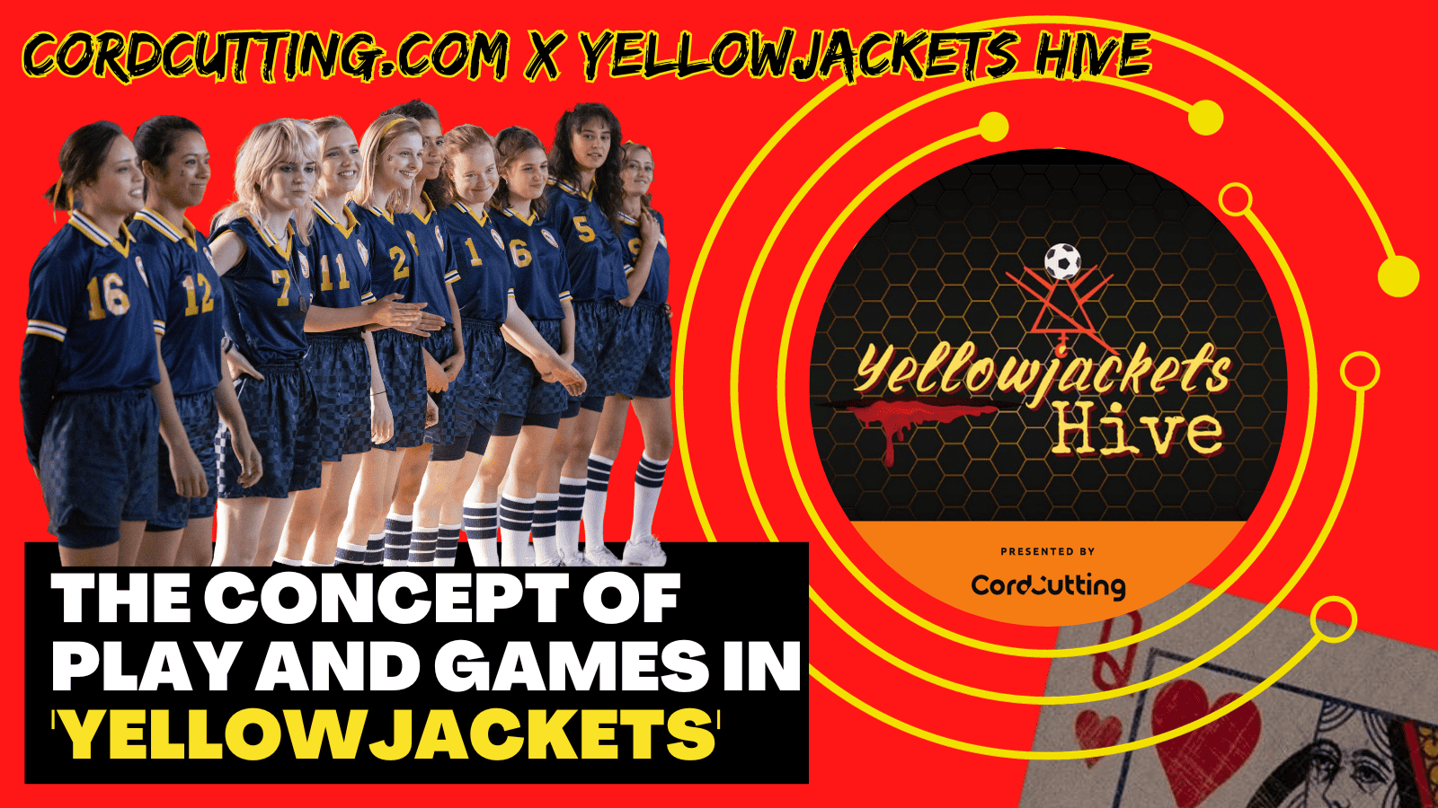 Discussing the Role of Play in ‘Yellowjackets’ with Yellowjackets Hive