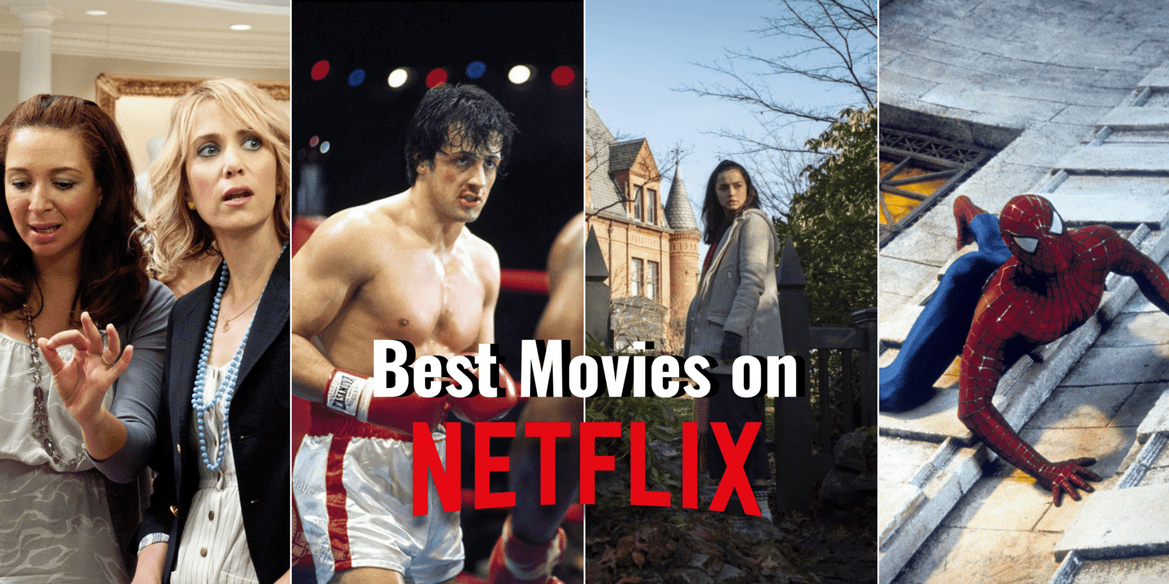 The 25 Best Movies on Netflix Right Now